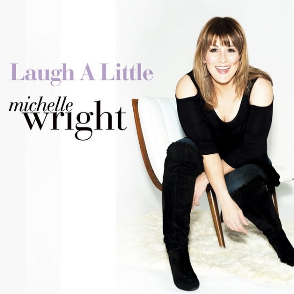 Album Michelle Wright - Laugh a Little