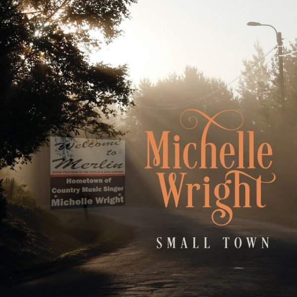 Album Michelle Wright - Small Town