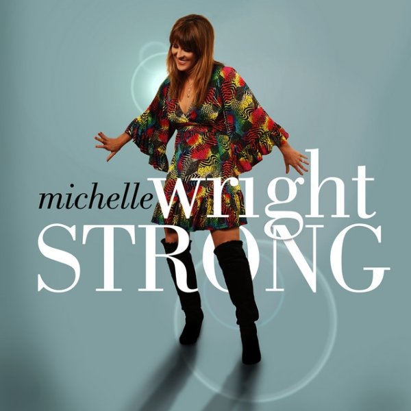 Album Michelle Wright - Strong