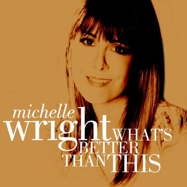 Album Michelle Wright - What