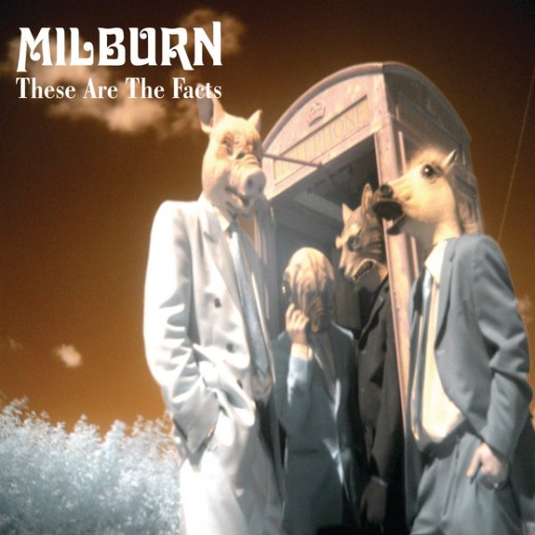 Album Milburn - These Are The Facts