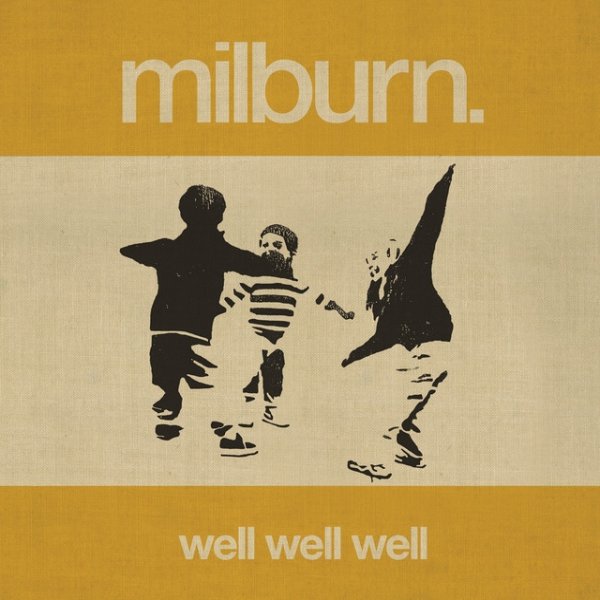Album Milburn - Well Well Well