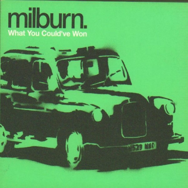 Album Milburn - What You Could Have Won