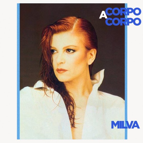 Album Milva - Corpo A Corpo
