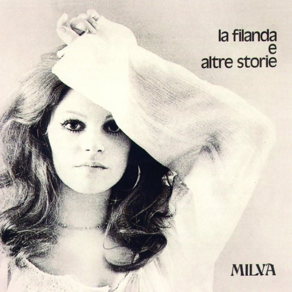 Album Milva - La Filanda E Altre Storie