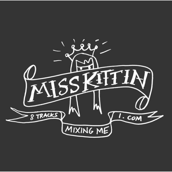 Album Miss Kittin - Mixing Me