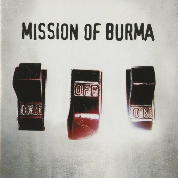 Mission of Burma ONoffON, 2004