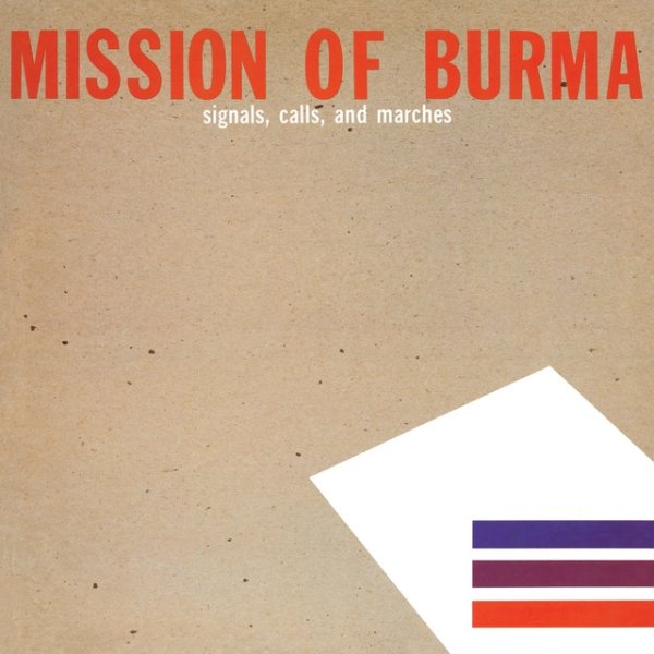 Mission of Burma Signals, Calls and Marches, 1981