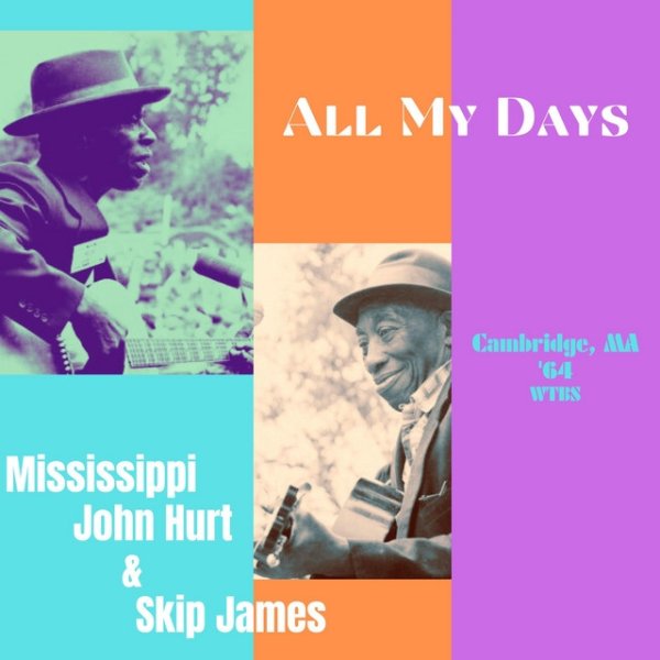 Album Mississippi John Hurt - All My Days