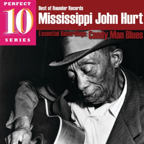 Album Mississippi John Hurt - Candy Man Blues: Essential Recordings