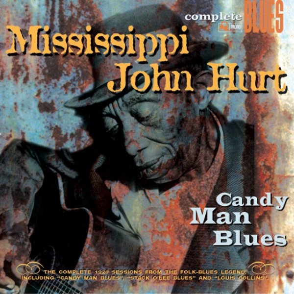 Album Mississippi John Hurt - Candy Man Blues