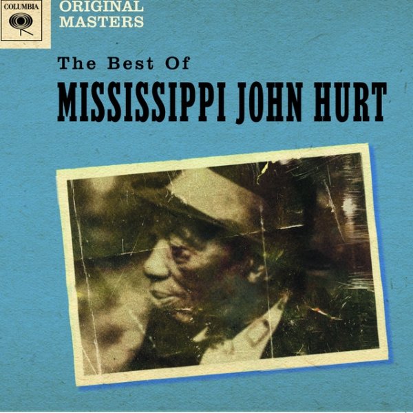 Album Mississippi John Hurt - Columbia Original Masters