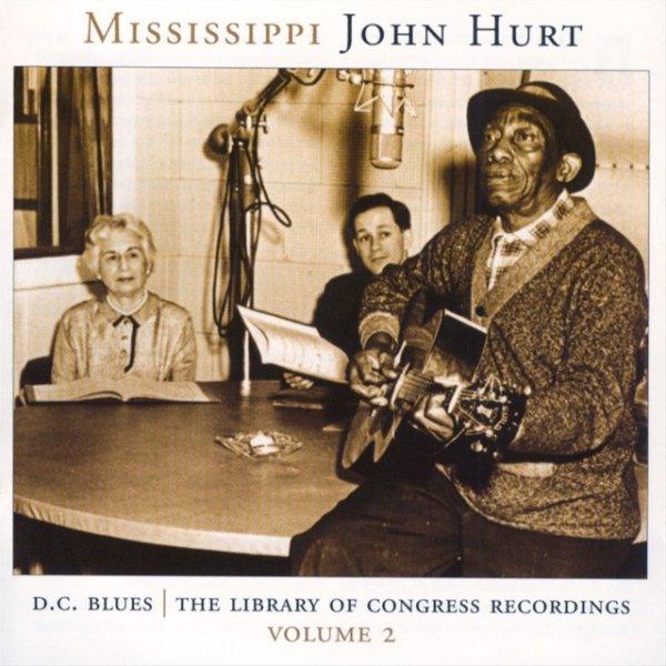 Album Mississippi John Hurt - The Library Of Congress Recordings Vol. 2 Disc. 1