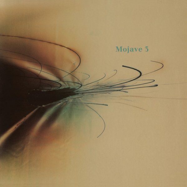 Album Mojave 3 - Ask Me Tomorrow