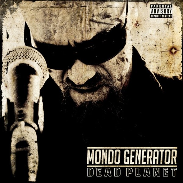 Mondo Generator Dead Planet, 2007