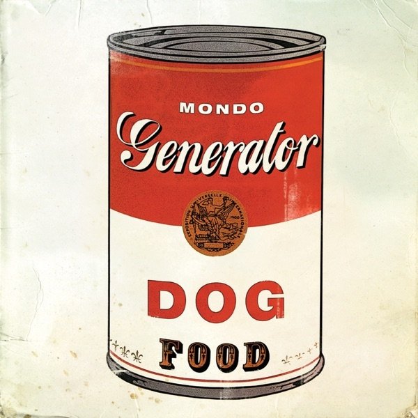 Album Mondo Generator - Dog Food