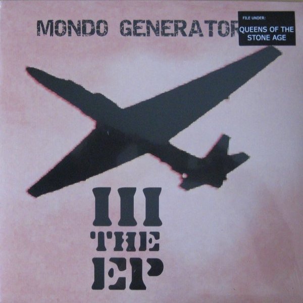 Album Mondo Generator - III - The EP