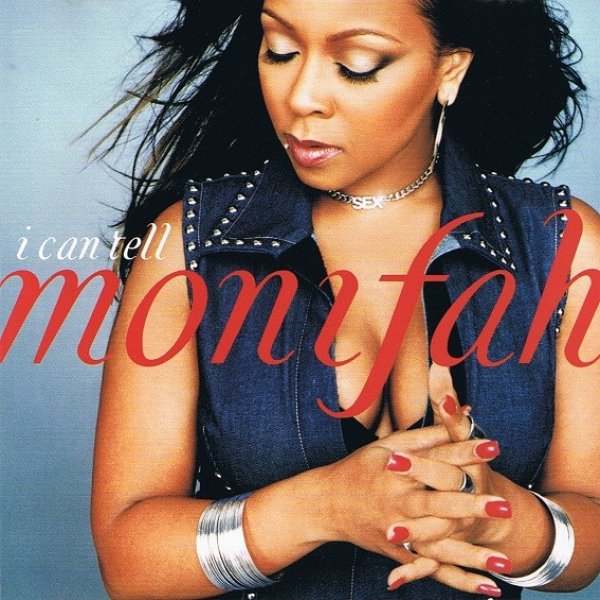 Album Monifah - I Can Tell