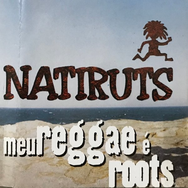 Album Natiruts - Meu Reggae é Roots