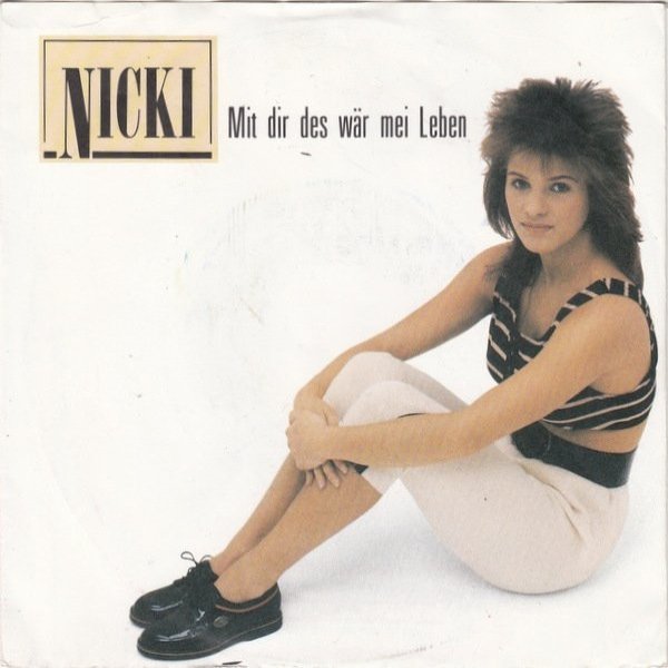Album Nicki - Mit Dir Des Wär Mei Leben