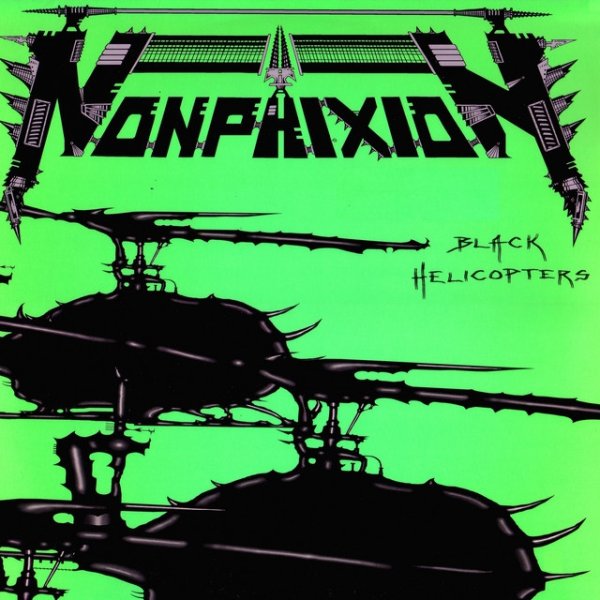 Album Non Phixion - Black Helicopters