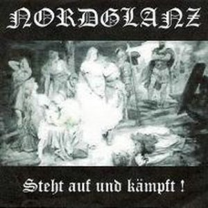 Album Nordglanz - Steht Auf Und Kämpft!