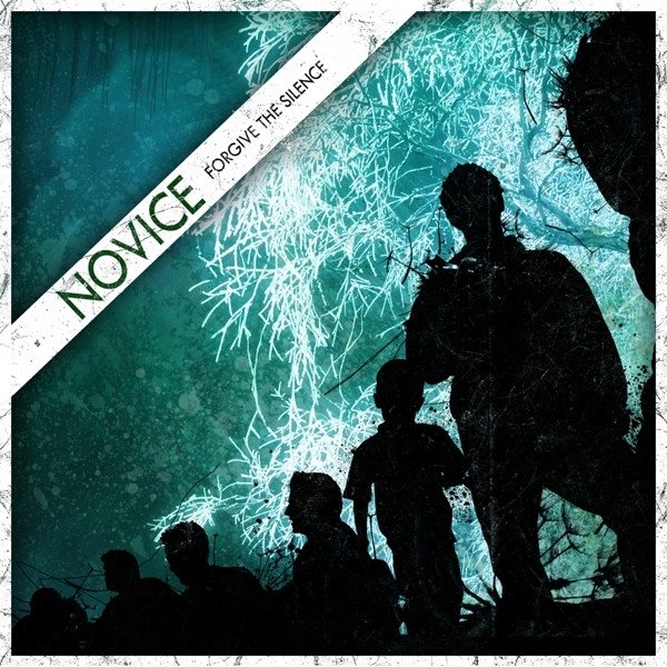 Album Novice - Forgive The Silence