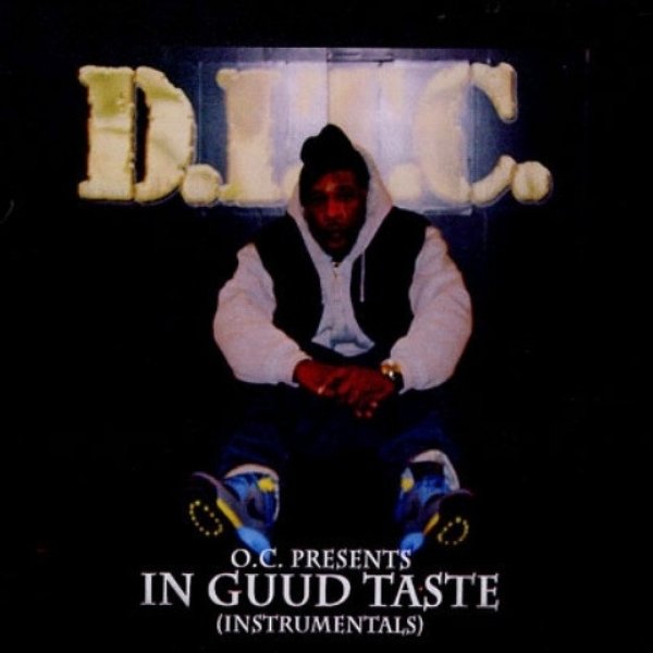 Album O.C. - In Guud Taste