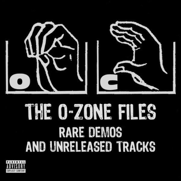 Album O.C. - The O-Zone Files: Rare Demos and Unreleased Tracks