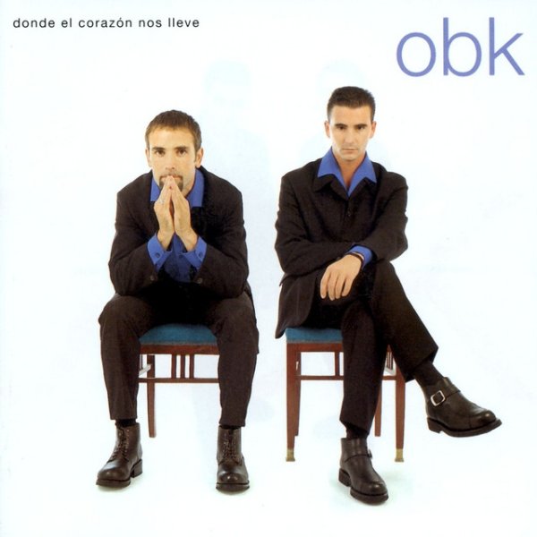 Album OBK - Donde El Corazón Nos Lleve