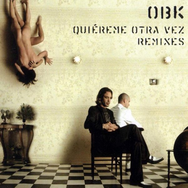 Album OBK - Quiéreme otra vez. Remixes