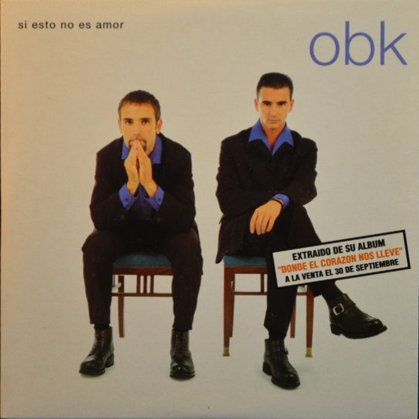 Album OBK - Si Esto No Es Amor