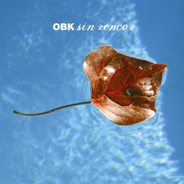 Album OBK - Sin Rencor