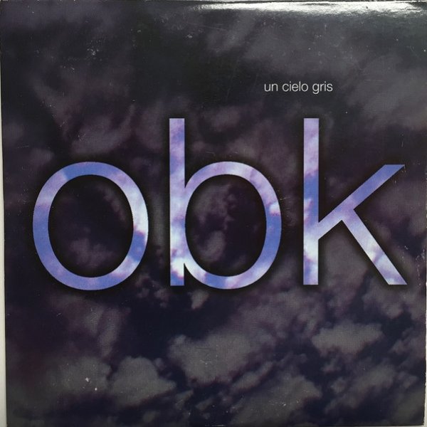 Album OBK - Un Cielo Gris