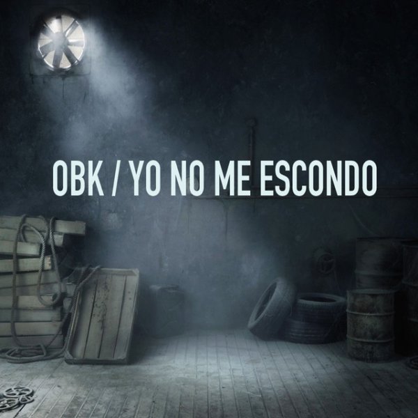 Album OBK - Yo no me escondo
