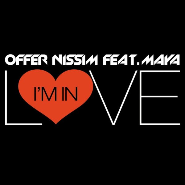 Offer Nissim I'm In Love, 2012