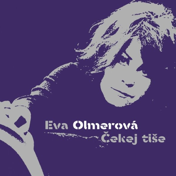 Album Eva Olmerová - Čekej tiše