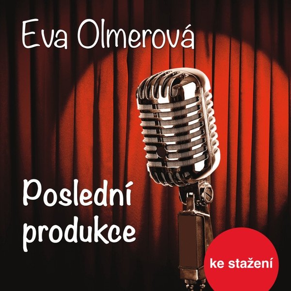 Album Eva Olmerová - Poslední produkce