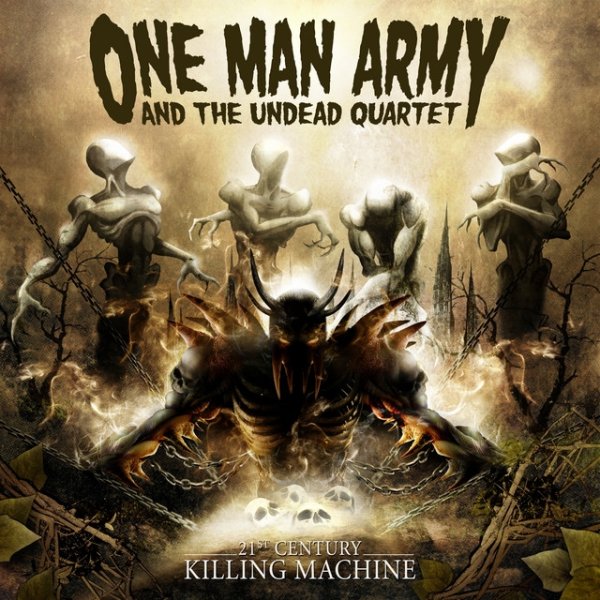 Album One Man Army and the Undead Quartet - 21st Century Killing Machine