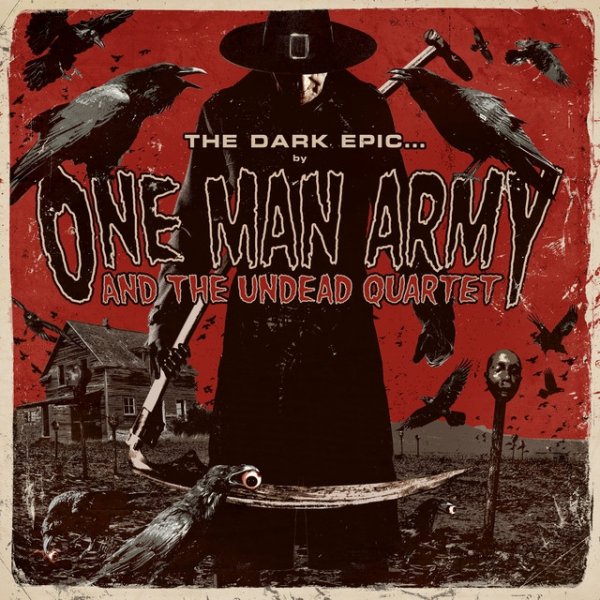 Album One Man Army and the Undead Quartet - The Dark Epic...