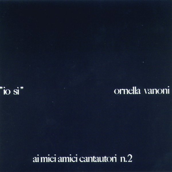 Album Ornella Vanoni - Ai Miei Amici Cantautori No. 2