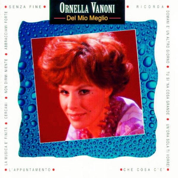 Ornella Vanoni Del Mio Meglio, 1996