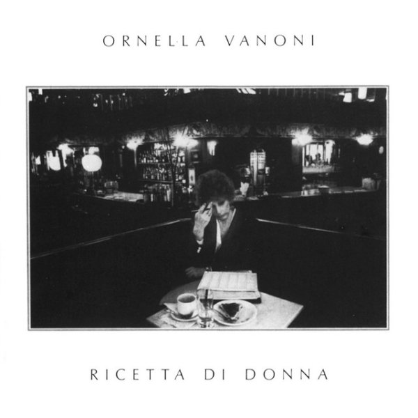 Album Ornella Vanoni - Ricetta di donna