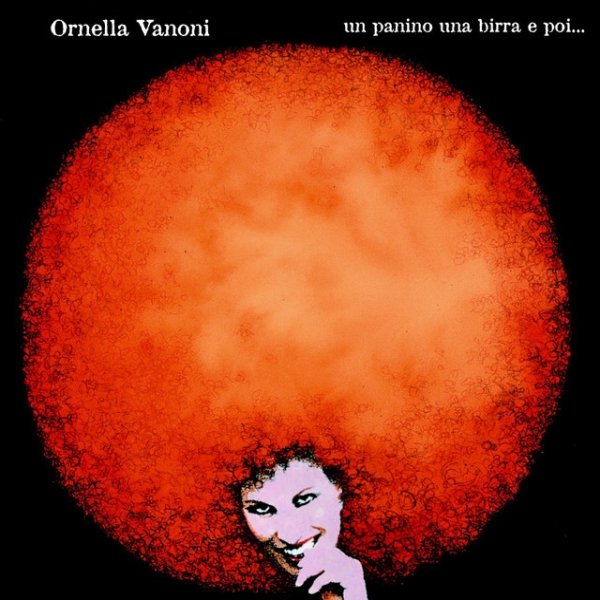 Album Ornella Vanoni - Un panino una birra e poi...