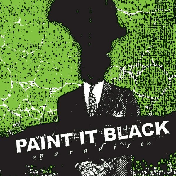 Album Paint It Black - Paradise