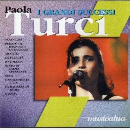 Paola Turci I Grandi Successi, 1999