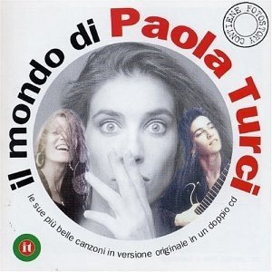 Il Mondo Di Paola Turci - album
