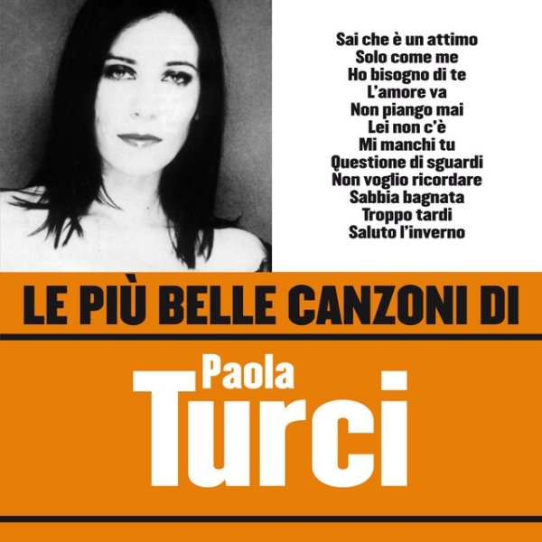 Le più belle canzoni di Paola Turci - album