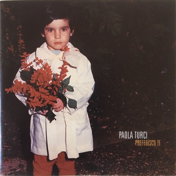 Paola Turci Preferisco Te, 2003