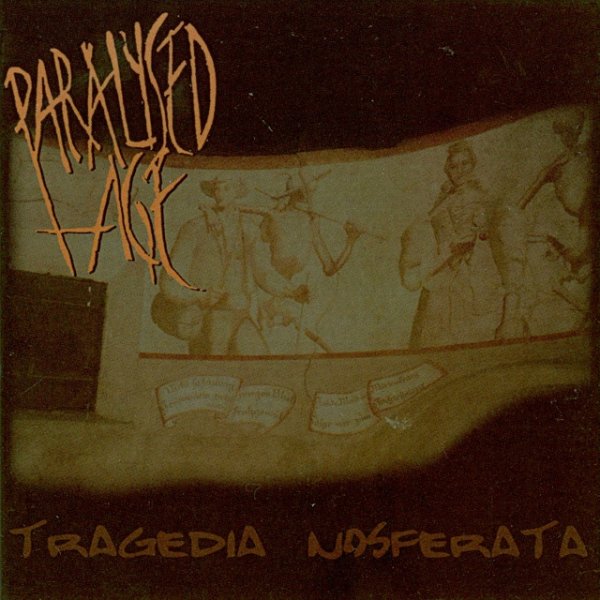 Album Paralysed Age - Tragedia Nosferata